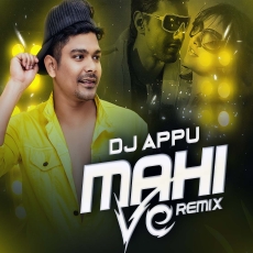Mahi Ve (Challenge) - VDJ Appu Remix Mahi Ve (Challenge) - VDJ Appu Remix